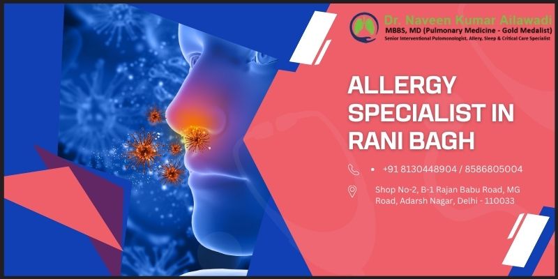 Allergy Specialist In Rani Bagh | Drnaveen